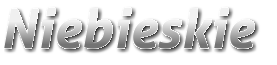 Niebieskie